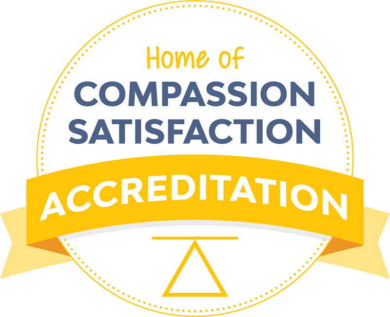 badge that reads "Home of Compassion Satisfaction Accreditation"